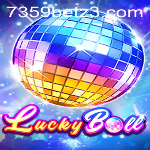 Descubra Tudo Sobre o Jogo LuckyBall no 7359bet.com